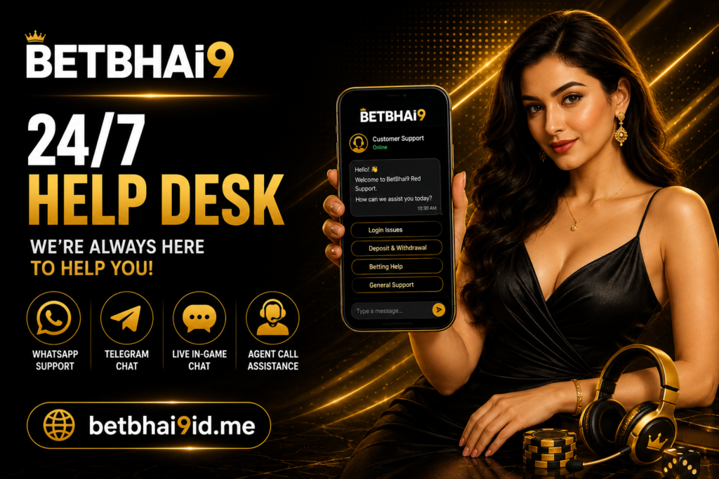 Betbhai9 24/7 Help Desk